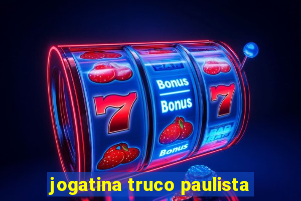 jogatina truco paulista